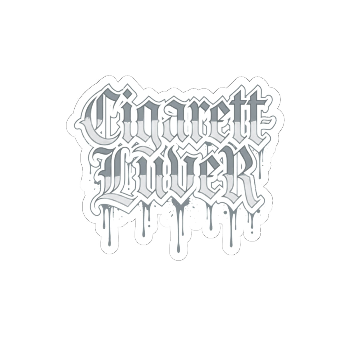 Cigarette Lover Drip Kiss-Cut Sticker